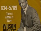 Wilson Pickett - 634-5789 / That S a Man S Way 7 