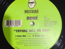 Rene-Trying Not To Cry 12” FREESTYLE