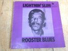 Lightnin' Slim. Rooster Blues.  Post War Masters. Blue Horizon Records s-7-63863