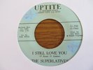 THE SUPERLATIVES   I STILL LOVE YOU - NORTHERN SOUL