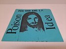 Poison Idea Pick Your King EP 1983 2nd Version Black Vinyl Blue Sleeve Portland