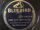 GLENN MILLER In The Mood / I Want To Be Happy - Original 1939 Bluebird 78 rpm EX