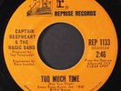 CAPTAIN BEEFHEART & HIS MAGIC BAND: too much time / my head is my only house unl