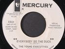YOUNG EXECUTIVES: come on in baby / everybody do the duck MERCURY 7