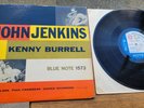JOHN JENKINS w/KENNY BURRELL 1957 ORIG. US 1st PRESS BLUE NOTE LP MONO BLP 1573
