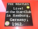 THE BEATLES - LIVE AT THE STAR CLUB HAMBURG - 2 X LP SET - EX+ CON