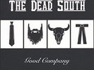 The Dead South Good Company (UK IMPORT) VINYL LP NEW
