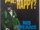 NO MEANS NO Mr Happy PUNK 1993 Vinyl LP, w/ 2 inserts VG/VG+ cond plays great
