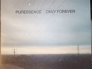 Puressence Only Forever UK Vinyl LP  Numbered Please Read Description