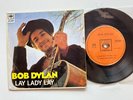 Bob Dylan 7” EP 33 1/3 Lay Lady Lay Bolivia
