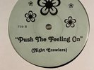 Frankie Knuckles - Tears / Night Crawlers - Push The Feeling On 12” House Vinyl