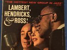 Lambert, Hendricks & Ross: The Hottest New Group in Jazz/Stereo-1959...Demo Copy