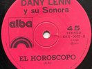 DANY LENN Y SU SONORA - El Horoscopo / RARE OBSCURE SALSA CHILE ALBA 45