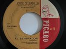 JORGE DELGADILLO - El Sembrador / RARE EL SALVADOR PSYCH FOLK 45 Picaro
