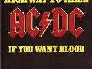 AC/DC HIGHWAY TO HELL / IF YOU WANT BLOOD (YOU'VE GOT IT) FRENCH 45 PS 7