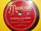 1946 CUBAN Miguelito Valdes Sextet Recuerden la Ola Marina El Tumbaito MUSICRAFT