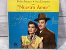 Pedro Infante - Irma Dorantes Cantan Nuestro Amor Vinyl Record Peerless Records