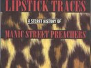 Lipstick Traces (A Secret History of Manic Street Preachers) M