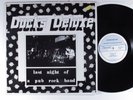 DUCKS DELUXE Last Night Of A Pub Rock Band DYNAMITE 2XLP VG++ mono uk n