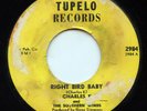 HEAR - Rare Rockabilly 45 - Charles K - Right Bird Baby - Tupelo Records # 2984