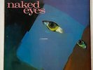 NAKED EYES - ‘83 US FIRST/OG PRESSING SEALED OOP Vinyl/LP ALWAYS SOMETHING THERE