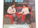 Charlie Ryan  HOT ROD  Original LP Rockabilly 1961 King Black Label Silver Print
