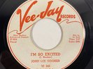 Vee-Jay VJ 245 John Lee Hooker - I'm So Excited / You're Weak PROMO 7