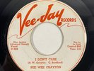 Vee-Jay VJ 252 Pee Wee Crayton - I Don’t Care / Found My Peace PROMO 7