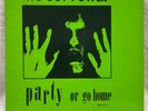 We Got Power (Party Or Go Home) LP 1983 Mystic Records – MLP 33125 