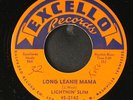 LIGHTNIN' SLIM: long leanie mama / my starter won't work EXCELLO 7