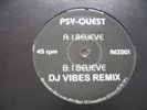 Psy-Quest ‎– I Believe ( Rezonate Records)
