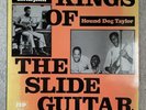 Hound Dog Taylor Johnny Littlejohn Kings Of The Slide Guitar Blues Vinyl LP
