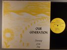 Our Generation  Dawning Of The Day   CRAZY RARE   Private Xian Psych, Garage