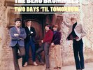 The Beau Brummels - Two Days Til Tomorrow: The Warner Bros. Non Album Singles 19