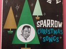 Mighty Sparrow ‎– Sparrow Christmas Songs LP Vinyl Reggae Folk World Calypso NM
