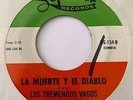 Cumbia 45 LOS TREMENDOS VAGOS La Muerte Y El Diablo/Prieta Del Alma HEAR Nice