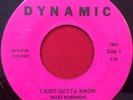 THE DYNAMICS   I JUST GOTTA KNOW   RARE NORTHERN SOUL R&B POPCORN 45   DYNAMIC