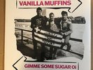 LP:  VANILLA MUFFINS - Gimme Some Sugar Oi   NEW SEALED REISSUE Oi PUNK