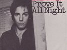 Bruce Springsteen - Prove It All Night - 7