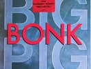 Big Pig Bonk Australia Pressing 12'' vinyl Lp & posters 1988 rare OZ rock
