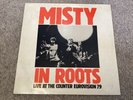 Misty In Roots - Live At The Counter Eurovision 1979