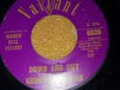 EX USA VALIANT NORTHERN SOUL 45 - GEORGE FREEMAN - DOWN AND OUT