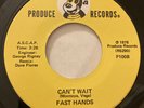 RARE Disco Funk Fast Hands Can’t Wait 45 Produce Modern Soul Breaks Beats HEAR