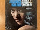 James Carr   A Man Needs A Woman • Goldwax Records GW 3002 • Used LP • VG+/VG+