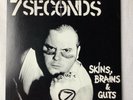 7 Seconds - Skins, Brains, And Guts EP 7