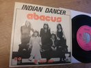 Abacus - Indian Dancer -Stomping & Crunching Glam - Dutch Pic Sleeve 1974