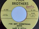 SAM & KITTY - I Got Something Good - FOUR BROTHERS - 60's NORTHERN SOUL -70's RE