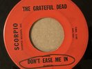 GRATEFUL DEAD: Stealin' / Don't Ease Me In 45 Scorpio original hear