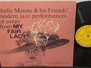 SHELLY MANNE & HIS FRIENDS My Fair Lady Volume 2 1955 CONTEMPORARY Mono LP VG+