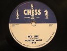 BLUES HOWLIN' WOLF My Life / Going Back Home CHESS 1648 EE-/V++